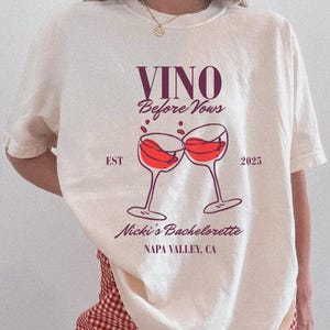 Vino Before Vows Bachelorette Shirts, Custom Location Bachelorette Comfort Colors Shirt, Winery Bachelorette Party Shirt, Wine Club Bach Tee