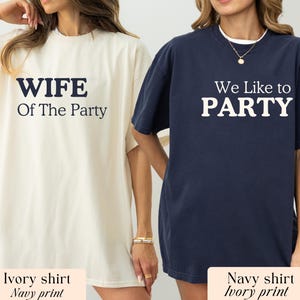 Wife Of The Party TShirt - Bride to be gift,  Engagement party gift, Bachelorette Party Group tees, Bride Tee, Funny bride top, Bride tribe