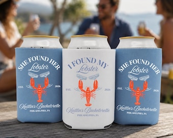 She Found Her Lobster Can Cooler Custom - Lobster Bachelorette Party Favor Personalized - I Found My Lobster Bach Koozie with Name