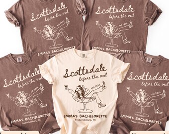 Scottsdale Bachelorette Shirts Scottsdale Bachelorette Party T Shirt Personalized Luxury Bachelorette Merch Scottsdale Before The Veil Shirt