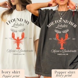 Lobster Bachelorette Shirts, Portland Maine Bride Tee, She Found Her Lobster Bach Shirts, Custom Bride Tribe Tee, Comfort Colors Bach Shirt