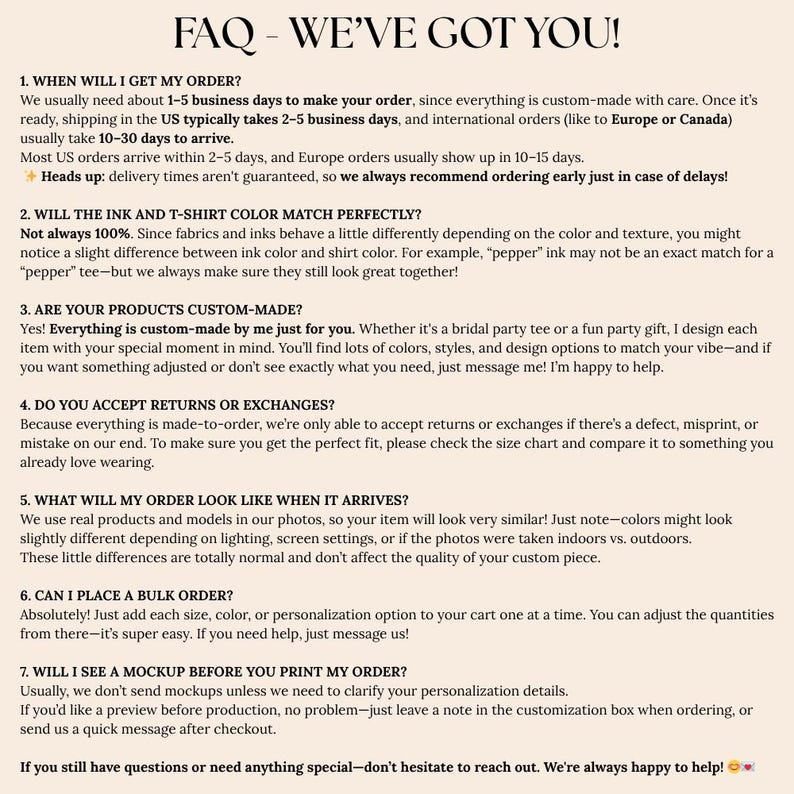 Op de afbeelding: Een cr&egrave;mekleurig document met de titel "FAQ - WE'VE GOT YOU!" met genummerde secties. Het behandelt besteltijden, kleurovereenkomst, producten op maat, retouren, uiterlijk van de bestelling, bulkbestellingen en mockups.