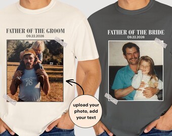 Father of the Bride Shirt Custom Photo Wedding Date Personalized Father Groom Gift Comfort Colors Tee