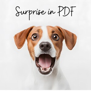 May include: A Jack Russell Terrier with brown and white fur, wide eyes, and an open mouth, as if surprised. The text "Surprise in PDF" is written in a cursive font above the dog's head against a white background.