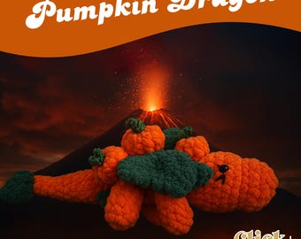 Pumpkin Dragon Crochet Pattern PDF – Halloween Amigurumi Plush | Beginner-Friendly, Instant Download