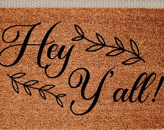 Hey Y’all Doormat, Southern Welcome Mat, Farmhouse Entryway Decor Gift, Housewarming Gift, Rustic Home Decor, Hey Yall Mat, Home Decor Gift