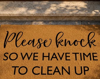 Please Knock Doormat, Funny Welcome Mat, Clean Up Mat, Humorous Door Mat, Housewarming Gift, Witty Home Decor, Funny Quote Mat, Trendy Mat