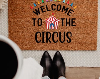 Welcome To The Circus Doormat, Colorful Carnival Welcome Mat, Circus Theme Mat, Carnival Decor, Family Chaos Mat, Fun House Vibe