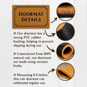 Puede incluir: Una felpudo rectangular de fibra de coco con el texto "DOORMAT DETAILS" en negro. El felpudo est&aacute; hecho de fibra de coco natural y tiene un fuerte respaldo de goma de PVC. Mide 1,27 cm de grosor y est&aacute; dise&ntilde;ado para uso regular.