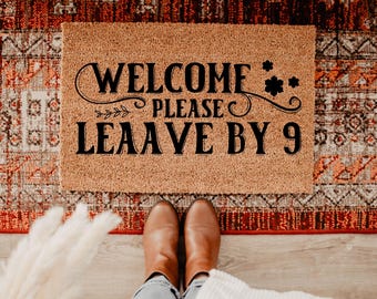 Please Leave By 9 Welcome Mat, Floral Doormat, Introvert Humor Entryway Decor, Housewarming Gift, Humor Decor, Unique Mat, House Gift