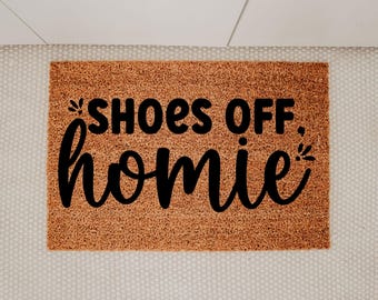 Shoes Off Homie Welcome Mat, Entryway Decor, House Rules Mat, Housewarming Gift, Funny Doormat, Modern Decor, Home Rule Mat, Homie Mat