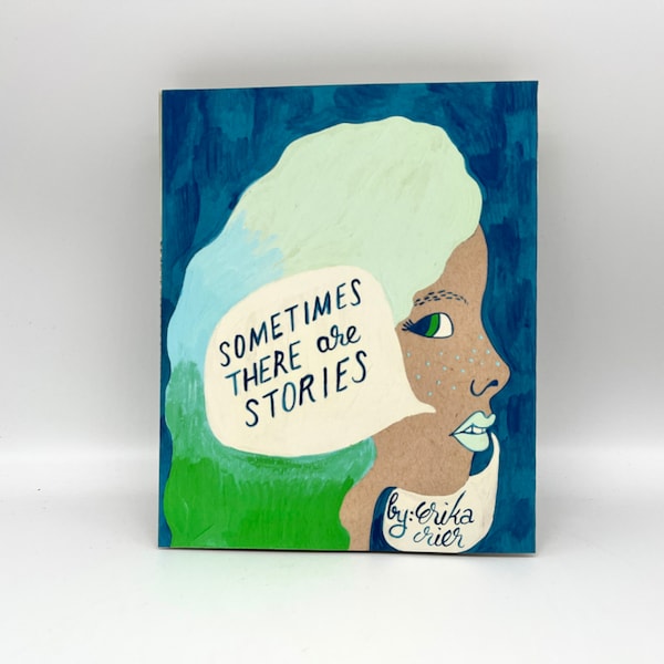 Sometimes There Are Stories - accordion folded pop up art zine