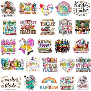 May include: A collection of colorful teacher-themed designs. The images include text such as "Best Teacher Ever," "Teacher Life," and "Teach Love Inspire." The designs feature apples, pencils, books, and other school-related elements.