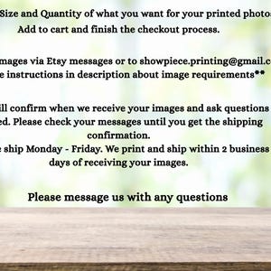 May include: Instructions for ordering printed photos are displayed on a wooden surface. The text includes steps for selecting size and quantity, sending images, and confirming receipt. It also mentions shipping within two business days.