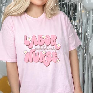 Comfort Colors® Labor And Delivery Shirt, L And D Tshirt, Baby Delivery T Shirt, Baby Nurse Shirts, Labor Nurse Gift, Maternity Nursing Tee