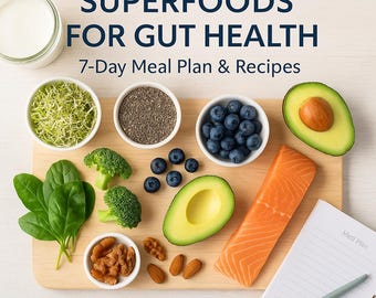 Superfoods for Gut Health – Meal Plans & Recipes for a Happier Digestion