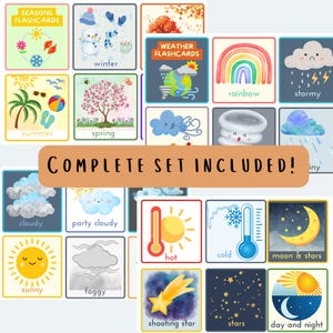 May include: A set of colorful flashcards featuring weather and seasonal themes. Each card displays a weather condition or season, such as "sunny," "winter," and "spring," with corresponding illustrations. The text "COMPLETE SET INCLUDED!" is also visible.