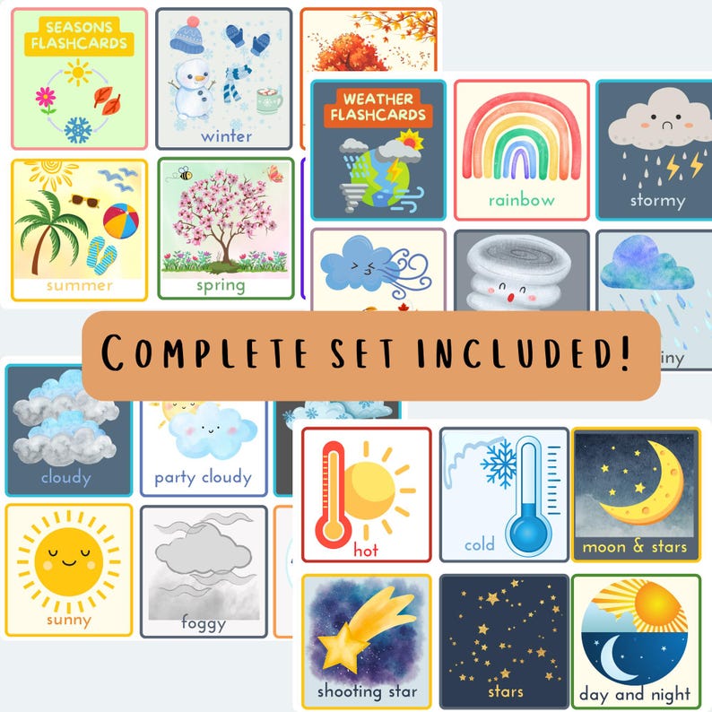May include: A set of colorful flashcards featuring weather and seasonal themes. Each card displays a weather condition or season, such as "sunny," "winter," and "spring," with corresponding illustrations. The text "COMPLETE SET INCLUDED!" is also visible.