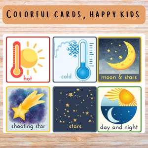 May include: Colorful educational cards with weather and celestial themes. Each card features a different illustration, including a thermometer labeled "hot", a snowflake and thermometer labeled "cold", a crescent moon and stars, a shooting star, stars, and a day and night scene.