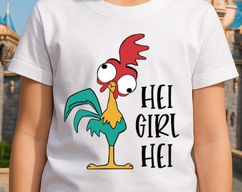 Camiseta "Hei Girl Hei Chicken" - Divertida camiseta inspirada en Moana de Disney