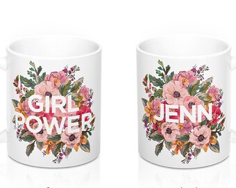 Personalized Girl Power Mug with Name, Lady Boss Gift, Graduation Coffee Cup, Floral Typography Female Empowerment Message, Feminist Saying