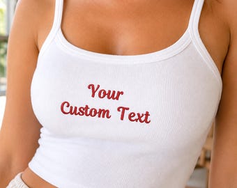 Custom Embroidered Spaghetti Strap Tank Top, Women’s Cropped Tank Top, Personalized Name Shirt, Birthday Gift, Add Your Text Name