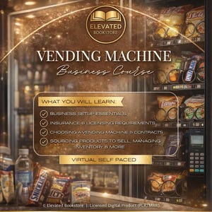 Puede incluir: Anuncio de un curso de negocios de máquinas expendedoras. La imagen presenta una máquina expendedora llena de snacks y bebidas. El texto incluye "VENDING MACHINE Business Course" y "Lo que aprenderás:" con viñetas sobre la configuración del negocio y el abastecimiento de productos.
