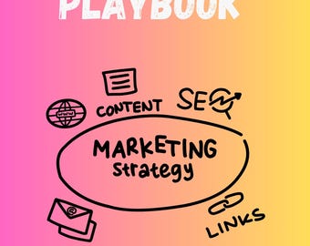 May include: A graphic design with a gradient background of pink and yellow. The text "THE MARKETING PLAYBOOK" is at the top. Below are hand-drawn icons and the words "CONTENT", "SEO", and "LINKS". A black oval contains the words "MARKETING Strategy".