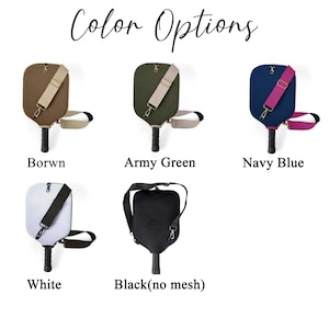 May include: Image showcasing pickleball paddles in various colors: brown, army green, navy blue, white, and black. Each paddle has a matching shoulder strap and a black handle. The text "Color Options" is at the top.