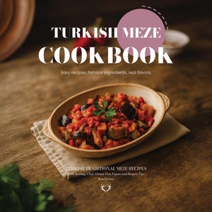 Turkish Meze CookBook: Traditional Turkish Meze Recipes