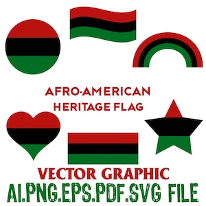 Celebrate African American Pride with this Heritage Flag Digital Download Sublimation ai.svg.png.eps.pdf format