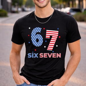 Six Seven Patriotic 67 Vector, American Flag SVG, 4th of July