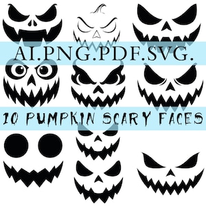 May include: A collection of ten black and white pumpkin face designs with various expressions. The text "AI.PNG.PDF.SVG." is above the faces, and the text "10 PUMPKIN SCARY FACES" is below them.