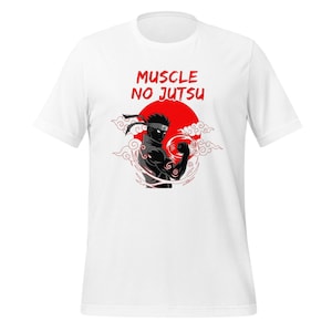 Muscle No Jutsu Ninja Gym Shirt – Anime Fitness Tee | Bella+Canvas 3001 100% Cotton