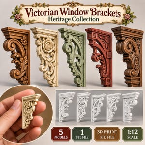 May include: Five decorative window brackets with ornate floral and scroll carvings in various colors including wood tones, green, and red. Includes a 1:12 scale miniature version, 5 STL files for 3D printing, and text reading Victorian Window Brackets.