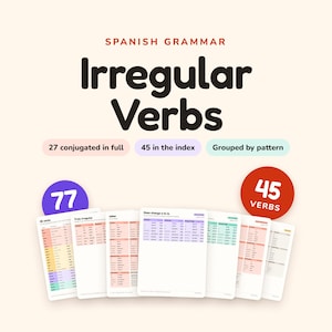 May include: A Spanish grammar educational guide titled Irregular Verbs, featuring 27 fully conjugated verbs, a 45-verb index, and patterns. The display includes multiple white pages with colorful tables, a purple circle with 77, and a red circle with 45 VERBS.