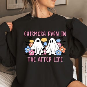 Chismosa even in the after life png sublimation design download, Mexican png, Mexico png, ghosts png, sublimate designs download,Cute Spooky