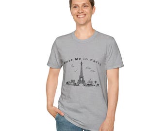 „Wir sehen uns in Paris“-Shirt | Eiffelturm-T-Shirt | Paris-Reise-T-Shirt | Frankreich-Urlaubsgeschenk für Männer und Frauen