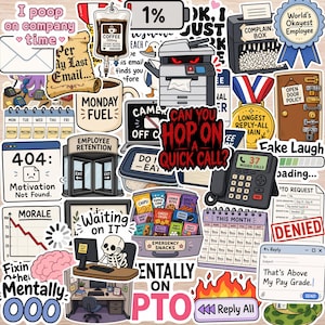 May include: A collection of colorful office-themed vinyl stickers featuring humorous text and illustrations including a printer, a skeleton at a desk, a coffee mug, a calendar, a complaint box, and various workplace-related phrases like I poop on company time.