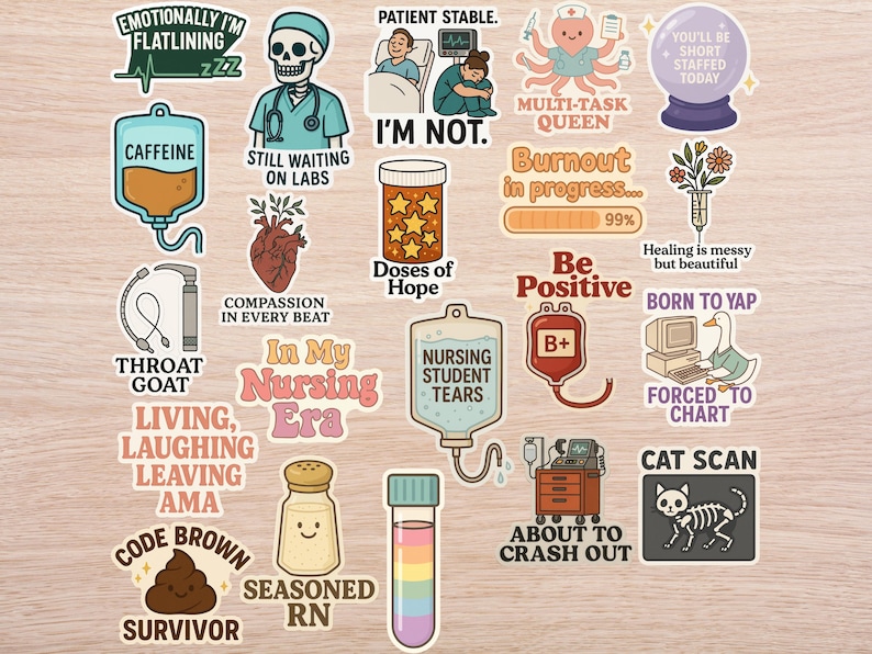 May include: A collection of colorful stickers with medical and nursing themes. Designs include a skeleton doctor, IV bags, pills, and phrases like "Caffeine," "Burnout in progress," and "Cat Scan."