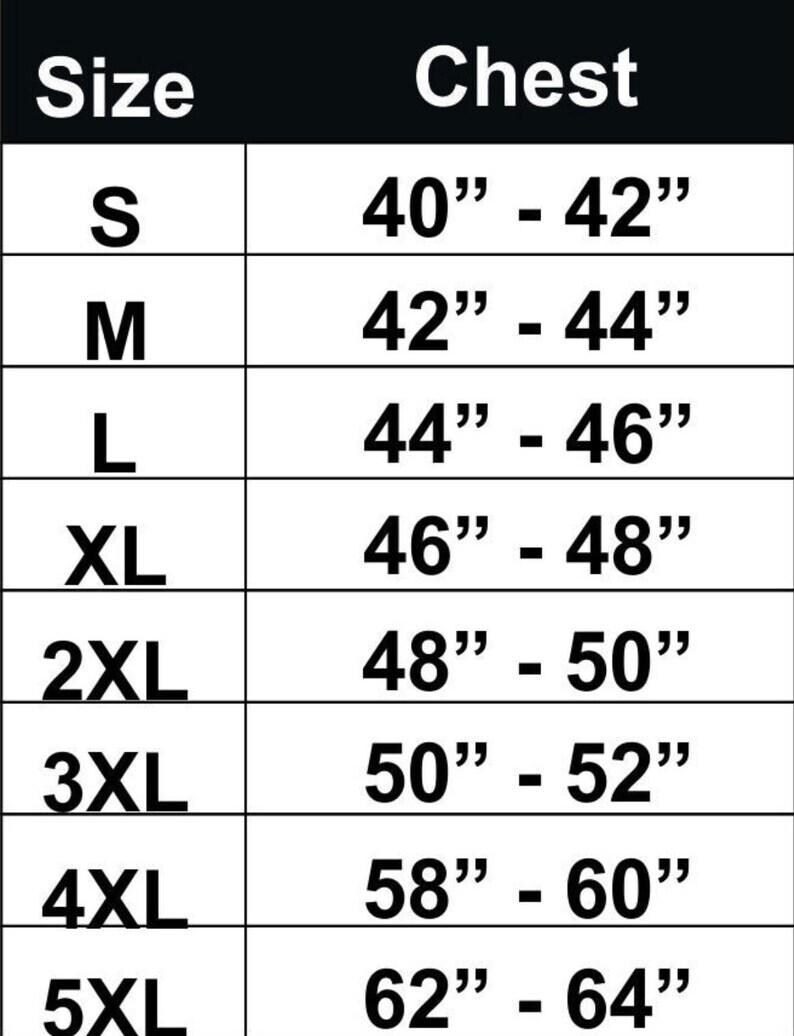 May include: A black and white size chart table listing sizes S through 5XL with corresponding chest measurements in inches. The table displays S: 40-42 inches, M: 42-44 inches, L: 44-46 inches, XL: 46-48 inches, 2XL: 48-50 inches, 3XL: 50-52 inches, 4XL: 58-60 inches, and 5XL: 62-64 inches.