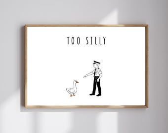 Te gekke gans-poster | Dierenposter grappig | Leuke grillige print | Grappig citaat muurkunst | Memes-afdruk | Eigenzinnige grappige poster | Digitale kunst