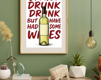 Heb wat wijnen gehad | Gavin en Stacey-print | Alcoholafdrukken | Citaten van Gavin en Stacey | Cadeaus uit Wales | DIGITALE KUNST BESCHIKBAAR