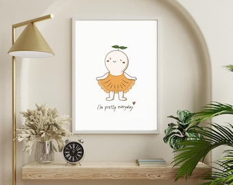 Leafman-poster - I'm Pretty Everyday | NON-AI, handgetekende digitale kunst | Afdrukbare digitale poster met wanddecoratiegalerij | Maten A2, A3, A4, A5