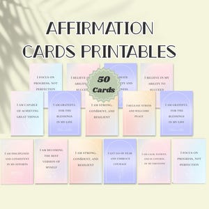 May include: A collection of affirmation cards with pastel backgrounds. The cards feature phrases like "I am grateful for the blessings in my life" and "I am strong, confident, and resilient." The image also includes the text "Affirmation Cards Printables."