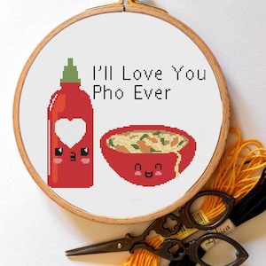 I'll Love You Pho Ever - Cross Stitch Pattern