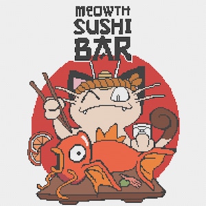 May include: A cartoon illustration of Meowth, a Pokemon character, dressed as a sushi chef, holding chopsticks and a plate of sushi. The text "MEOWTH SUSHI BAR" is above the image.