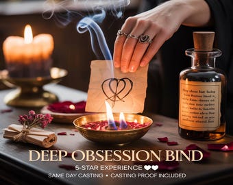 May include: A mystical scene featuring a burning candle, a small brass bowl with flames, and a glass bottle with a cork stopper. The text "DEEP OBSESSION BIND" is visible. A hand holds a burning paper with a heart symbol.