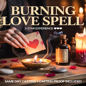 Pode incluir: Imagem de uma vela acesa e uma pequena tigela com chamas, com um cartão com um coração vermelho. O texto diz "BURNING LOVE SPELL" e "5-STAR EXPERIENCE". Uma garrafa e pétalas de rosa também são visíveis.