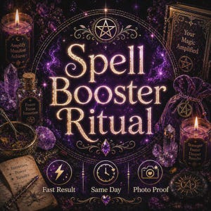 May include: A purple-themed graphic featuring the text Spell Booster Ritual, surrounded by candles, crystals, a small bottle, and a pouch. Icons represent fast results, same day service, and photo proof. The text includes Amplify Manifest Achieve.
